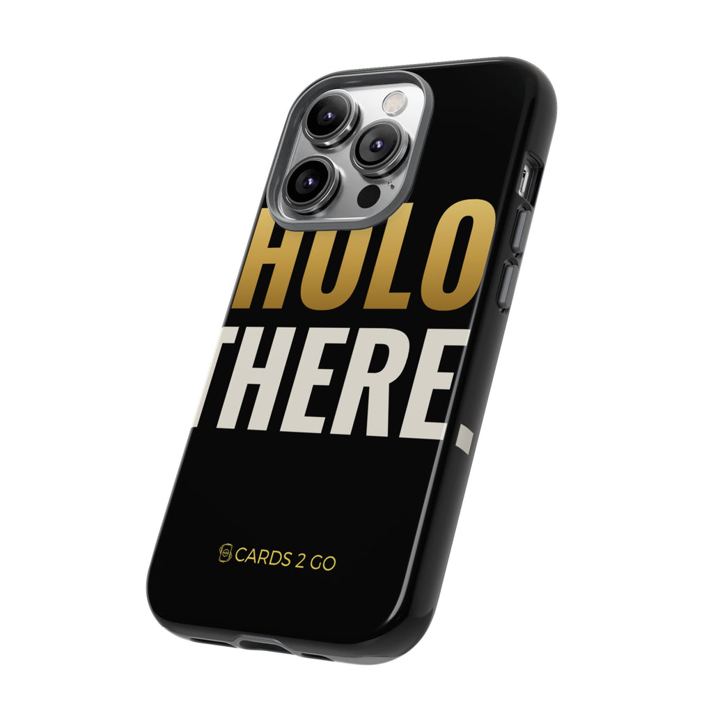 Holo There iPhone Case