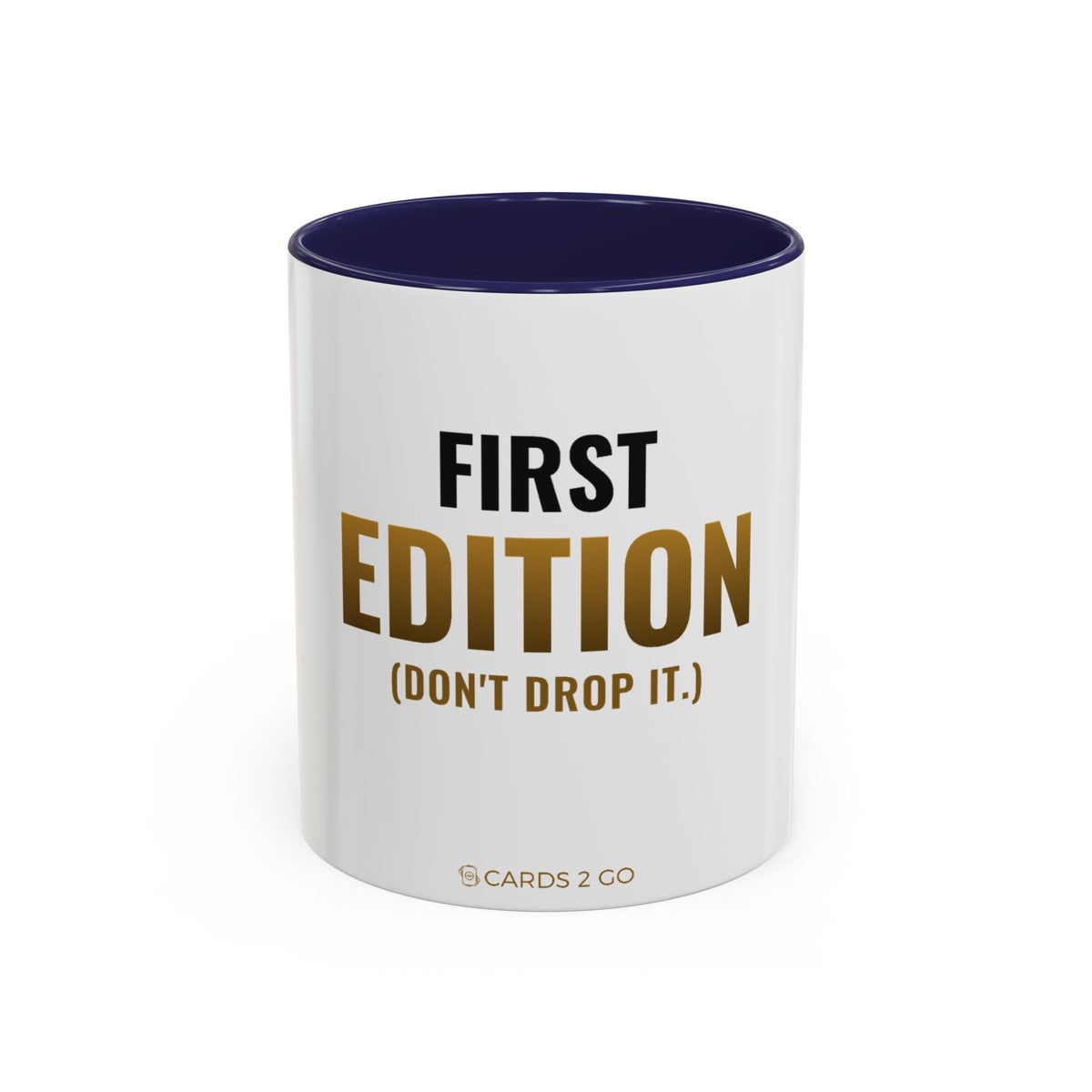 First Edition Mug (Don't Drop)