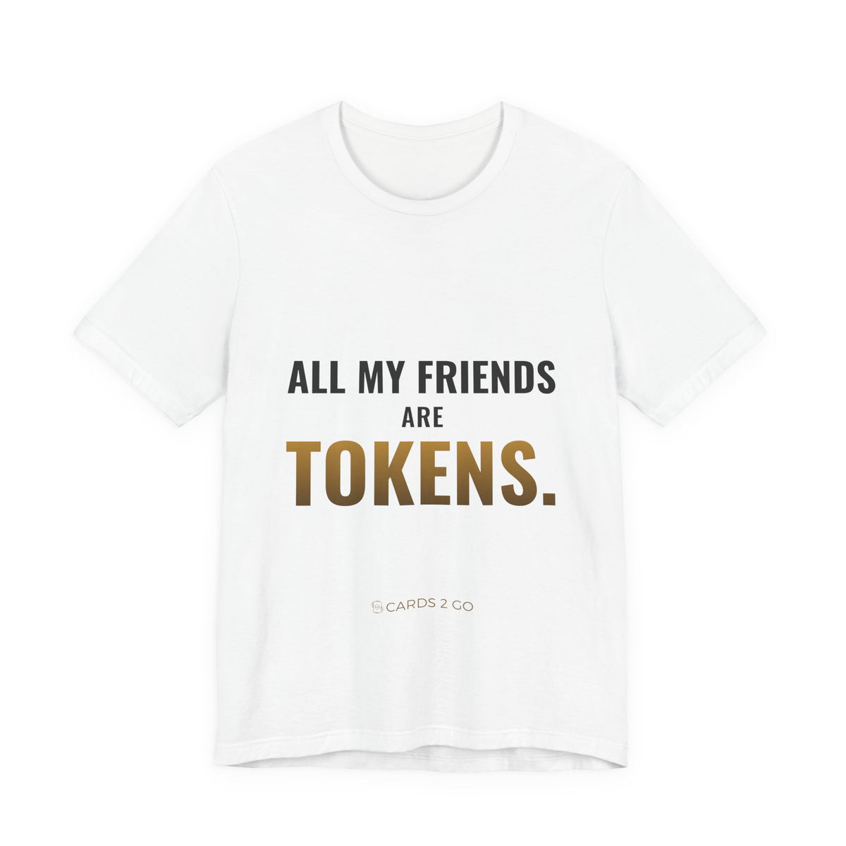 All My Friends Are Tokens Tee – funny MTG t-shirt by Cards2Go