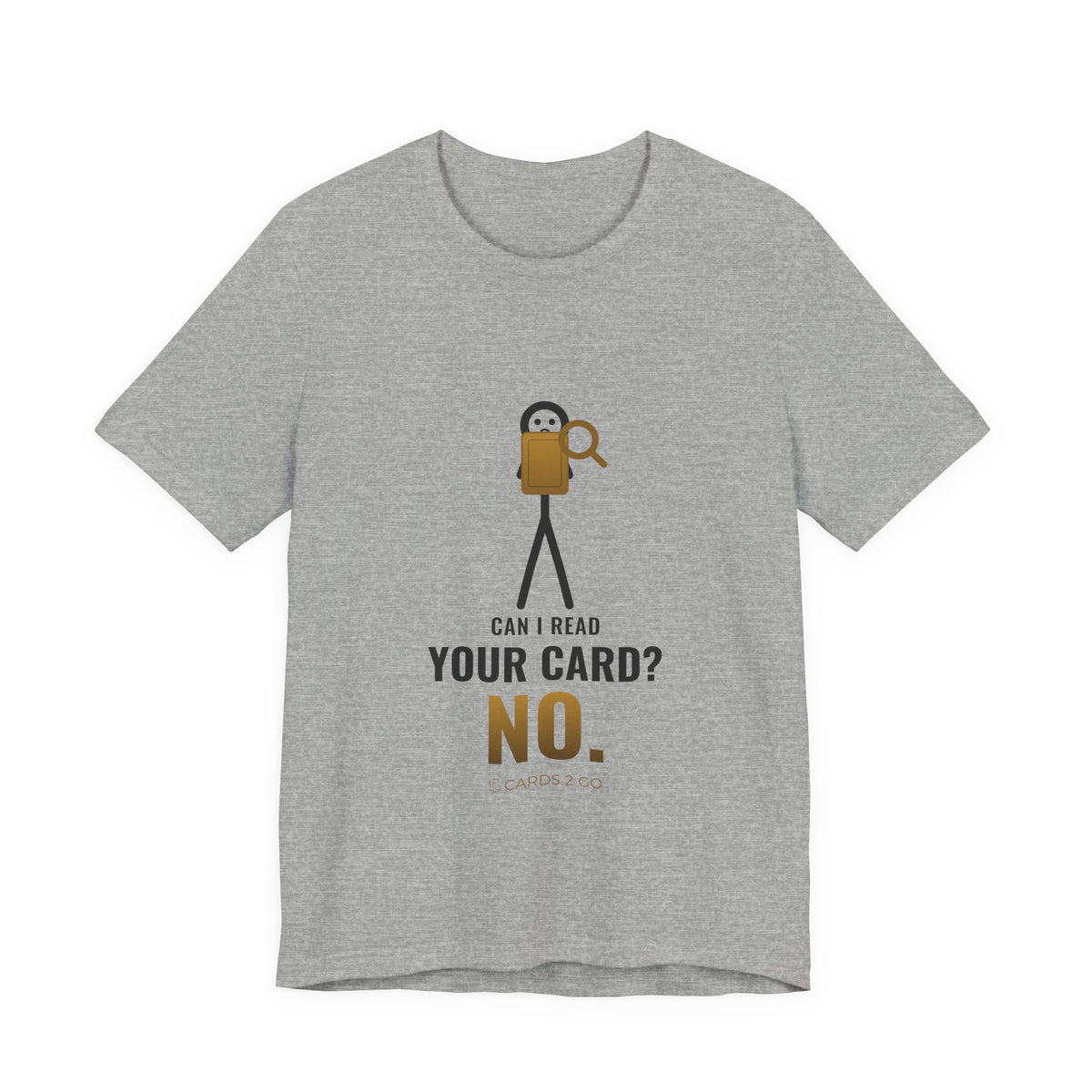 Can I Read Your Card? No. Illustrated Tee