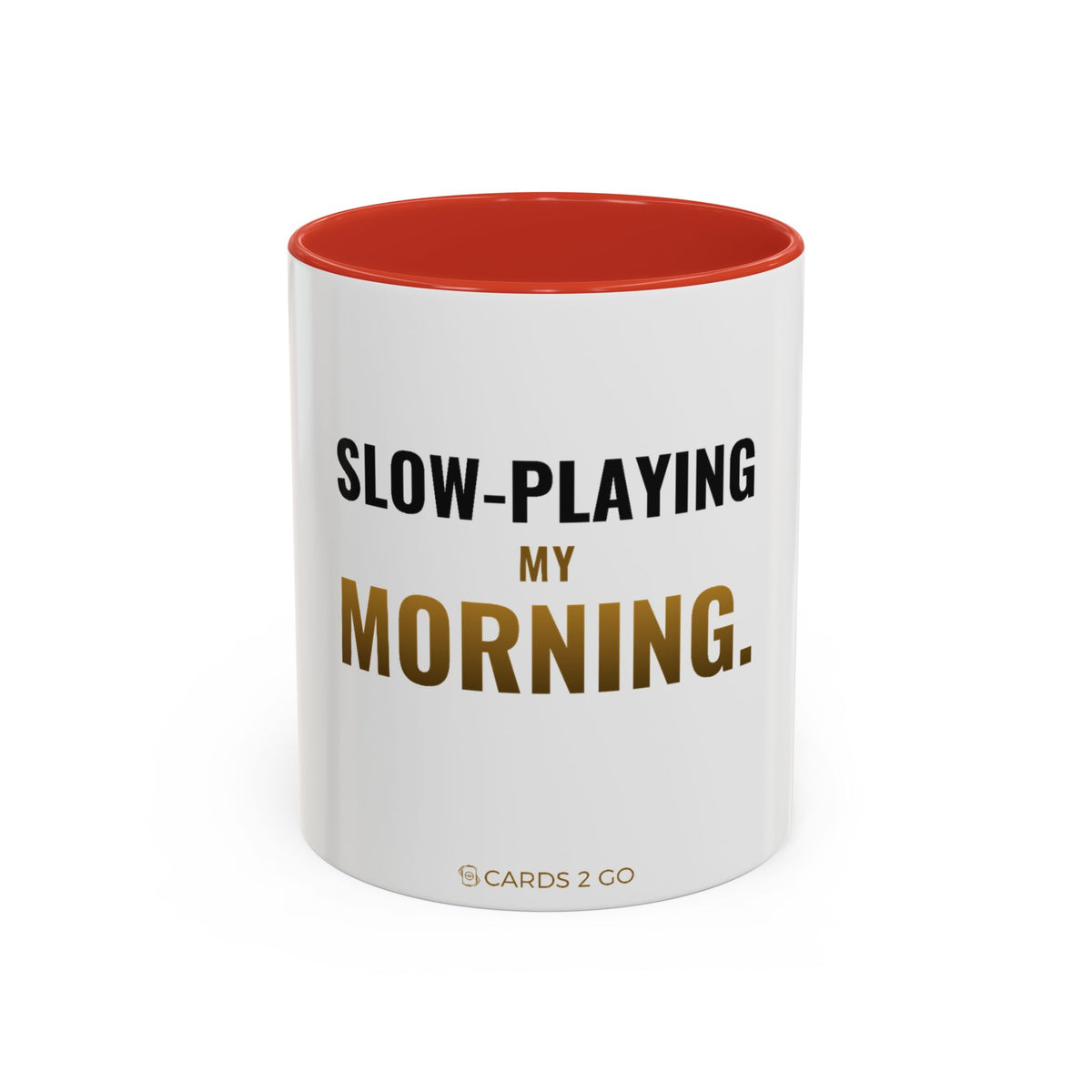 Slow-Playing My Morning Mug