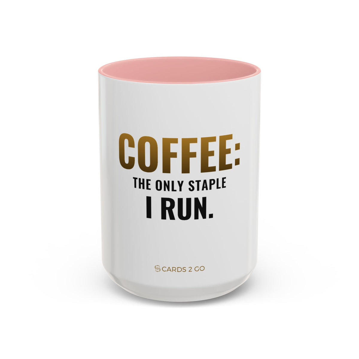 Coffee: The Only Staple I Run Mug