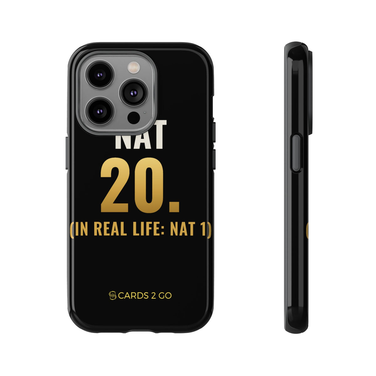 Nat 20 (In Real Life: Nat 1) iPhone Case