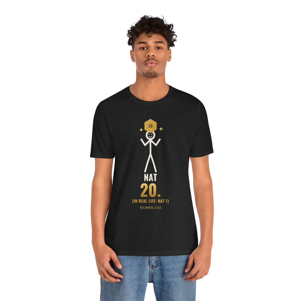 Nat 20 (In Real Life: Nat 1) Illustrated Tee