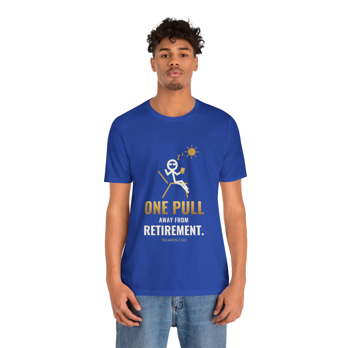 One Pull Away From Retirement Illustrated Tee