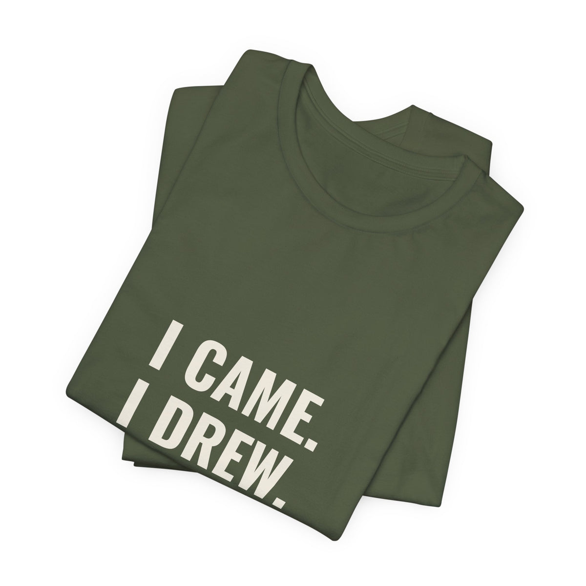 I Came. I Drew. I Conceded. Tee