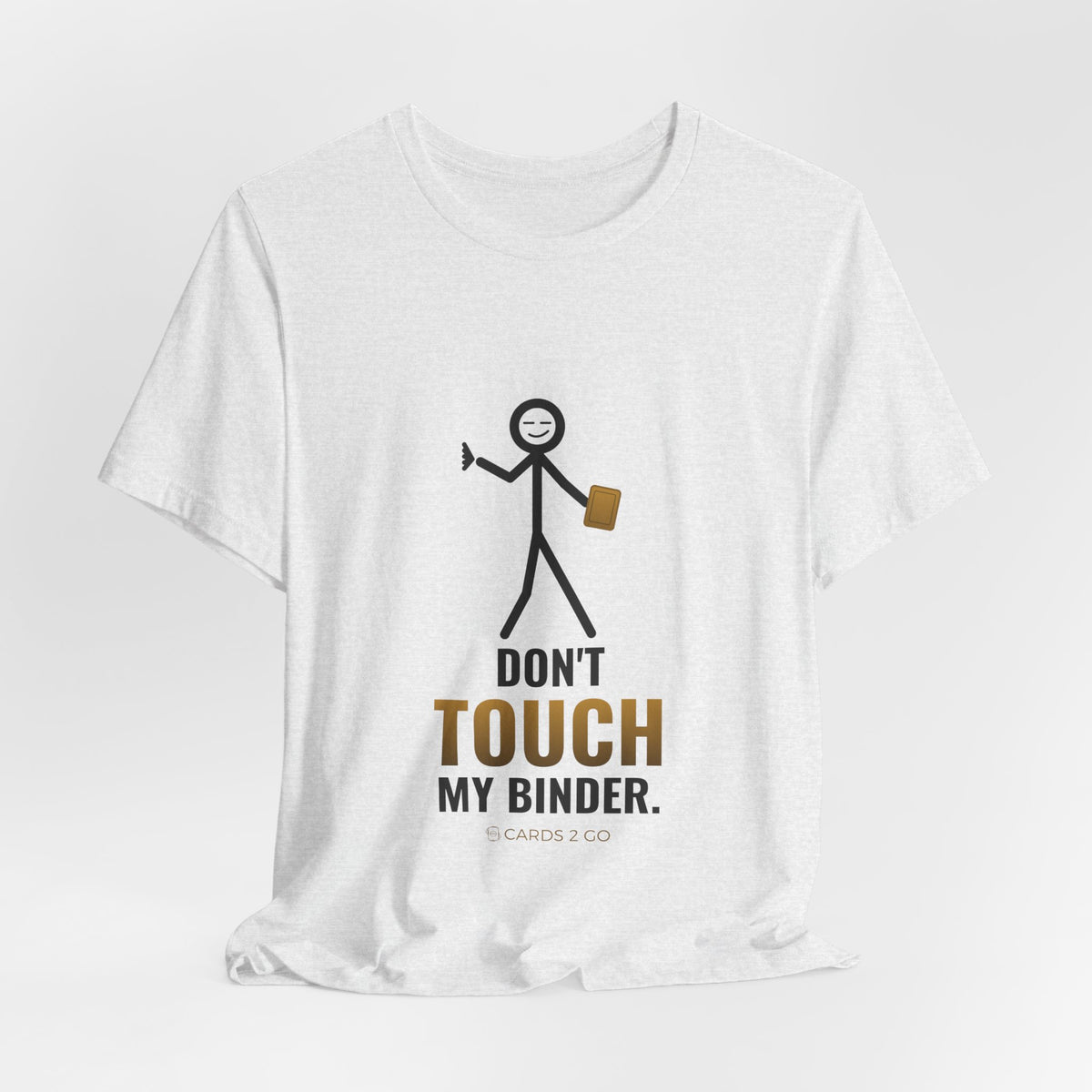Don't Touch My Binder Illustrated Tee