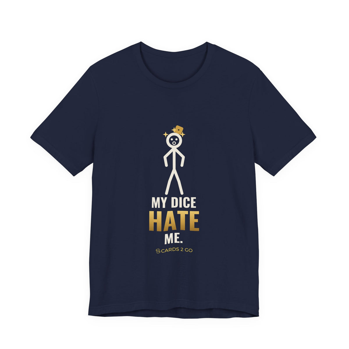 My Dice Hate Me Illustrated Tee
