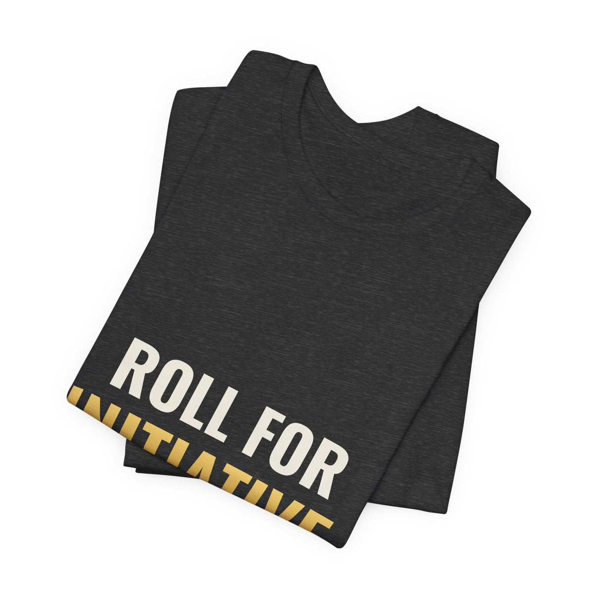 Roll For Initiative Tee