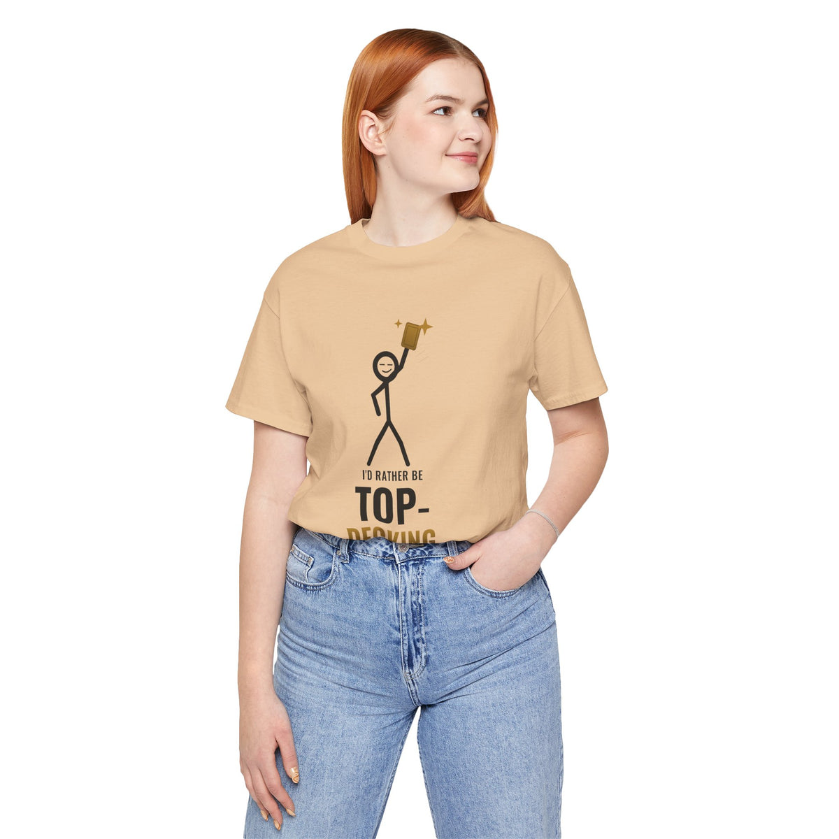 I'd Rather Be Top-Decking Illustrated Tee