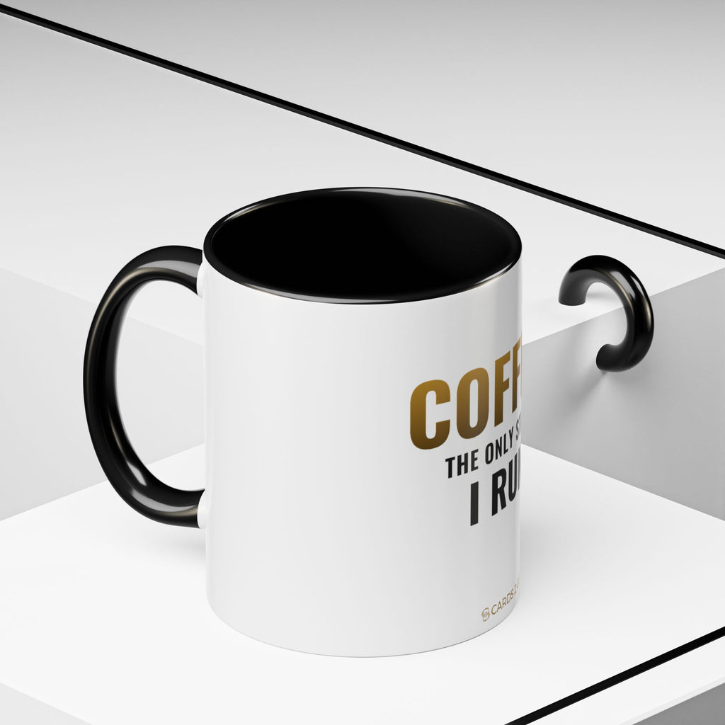 Coffee: The Only Staple I Run Mug