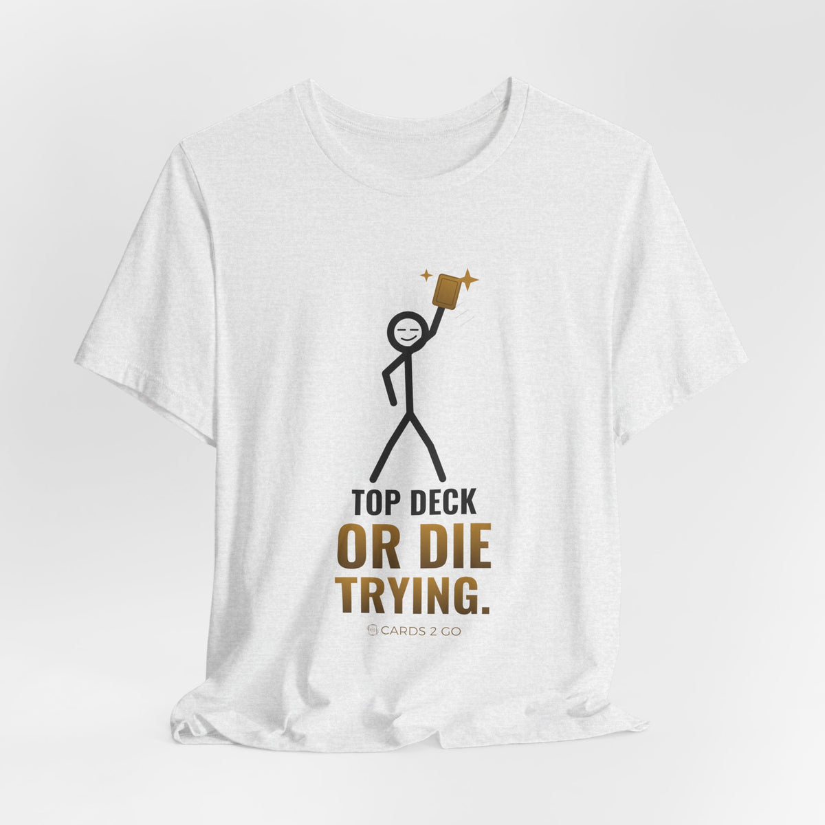 Top Deck Or Die Trying Illustrated Tee