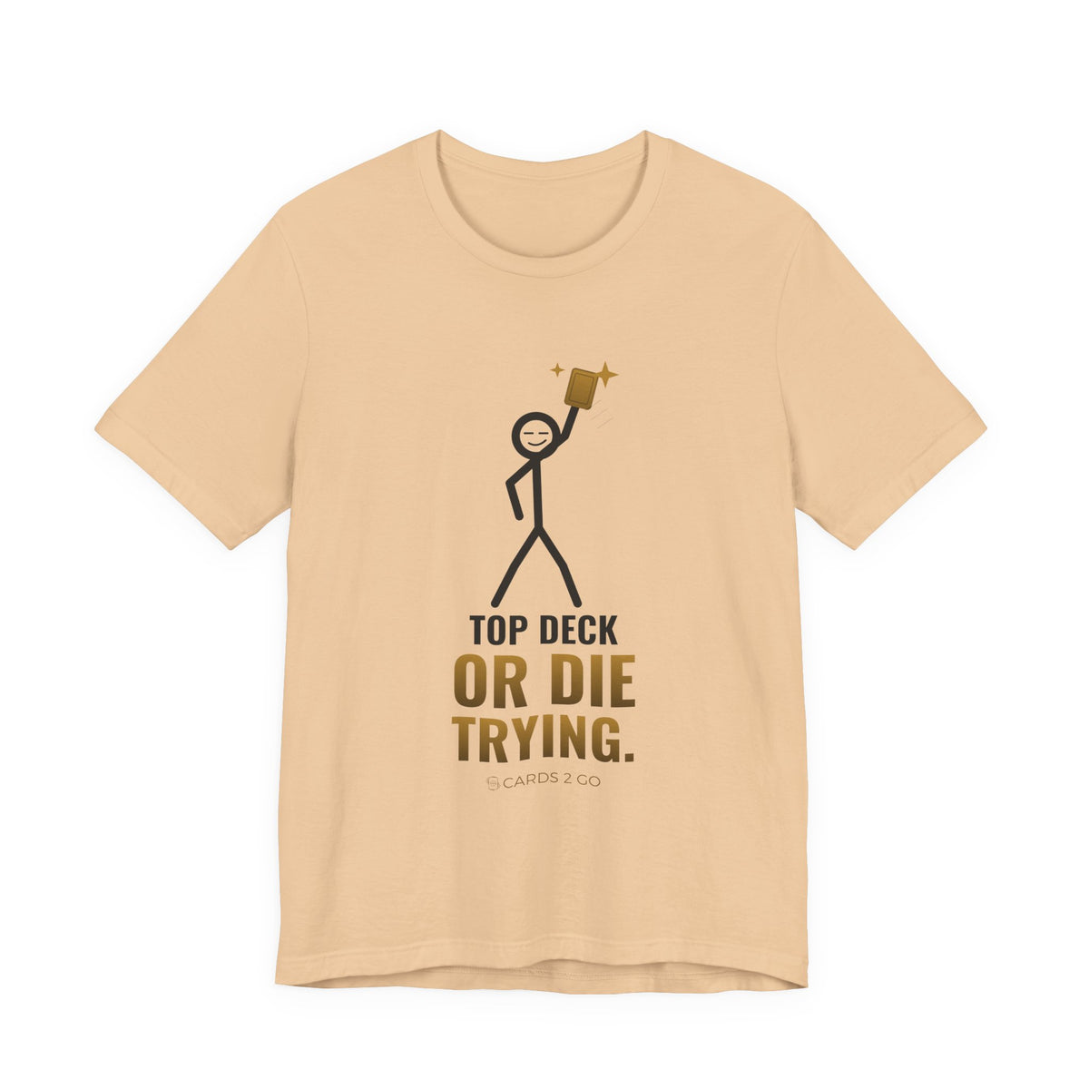 Top Deck Or Die Trying Illustrated Tee