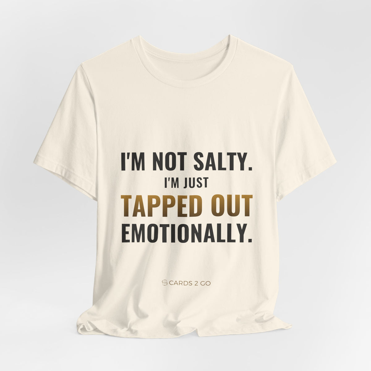 Tapped Out Emotionally Tee