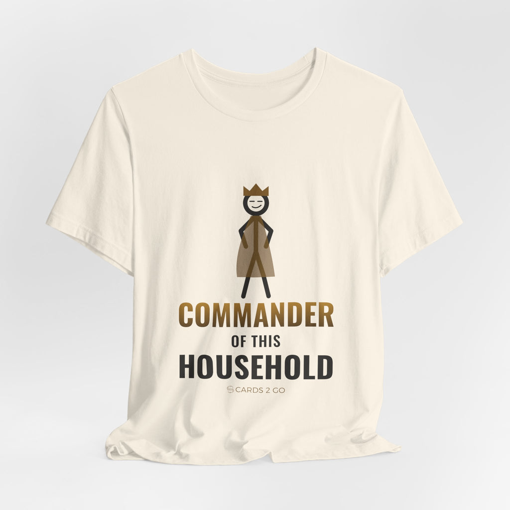 Commander Of This Household Illustrated Tee