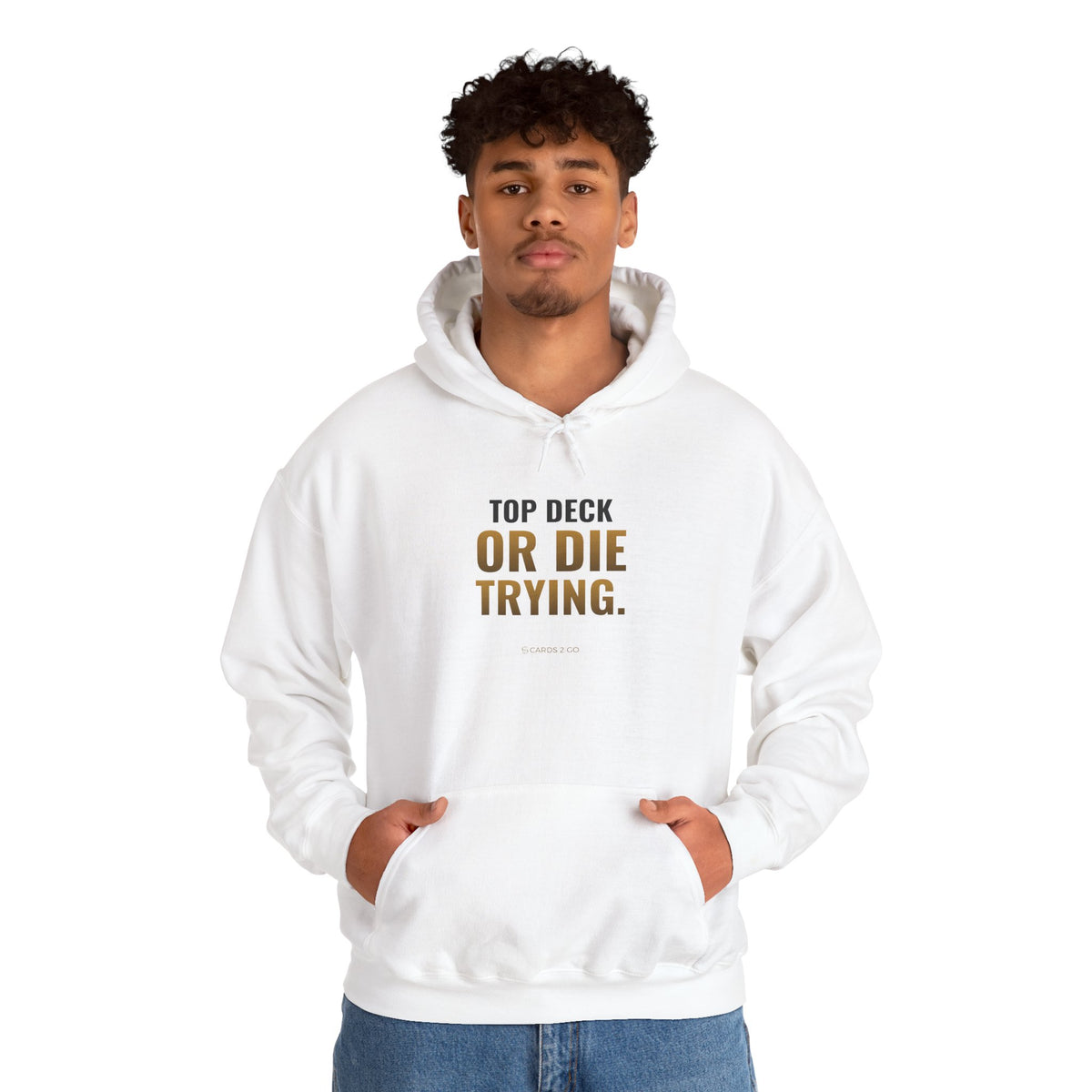 Top Deck Or Die Trying Hoodie