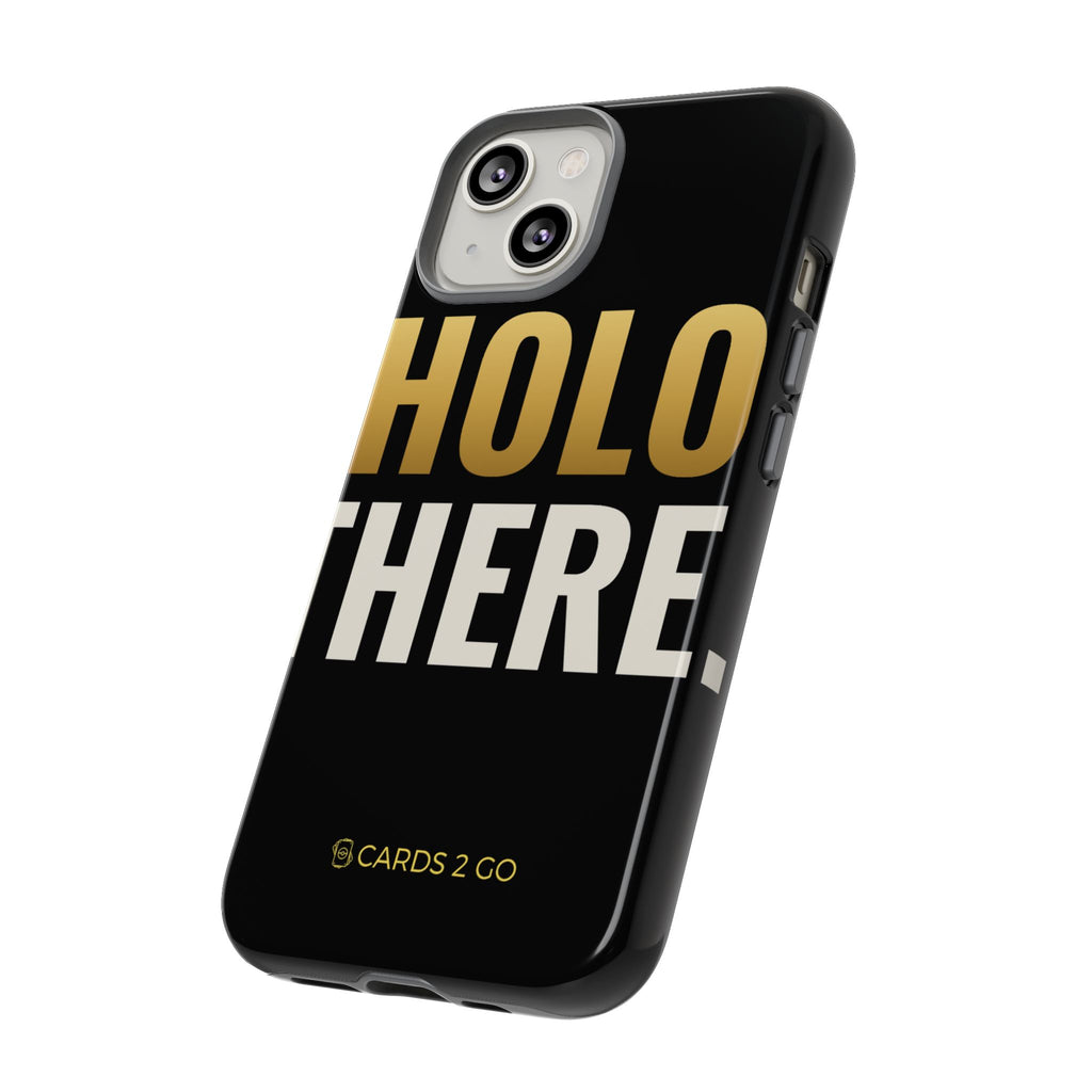 Holo There iPhone Case