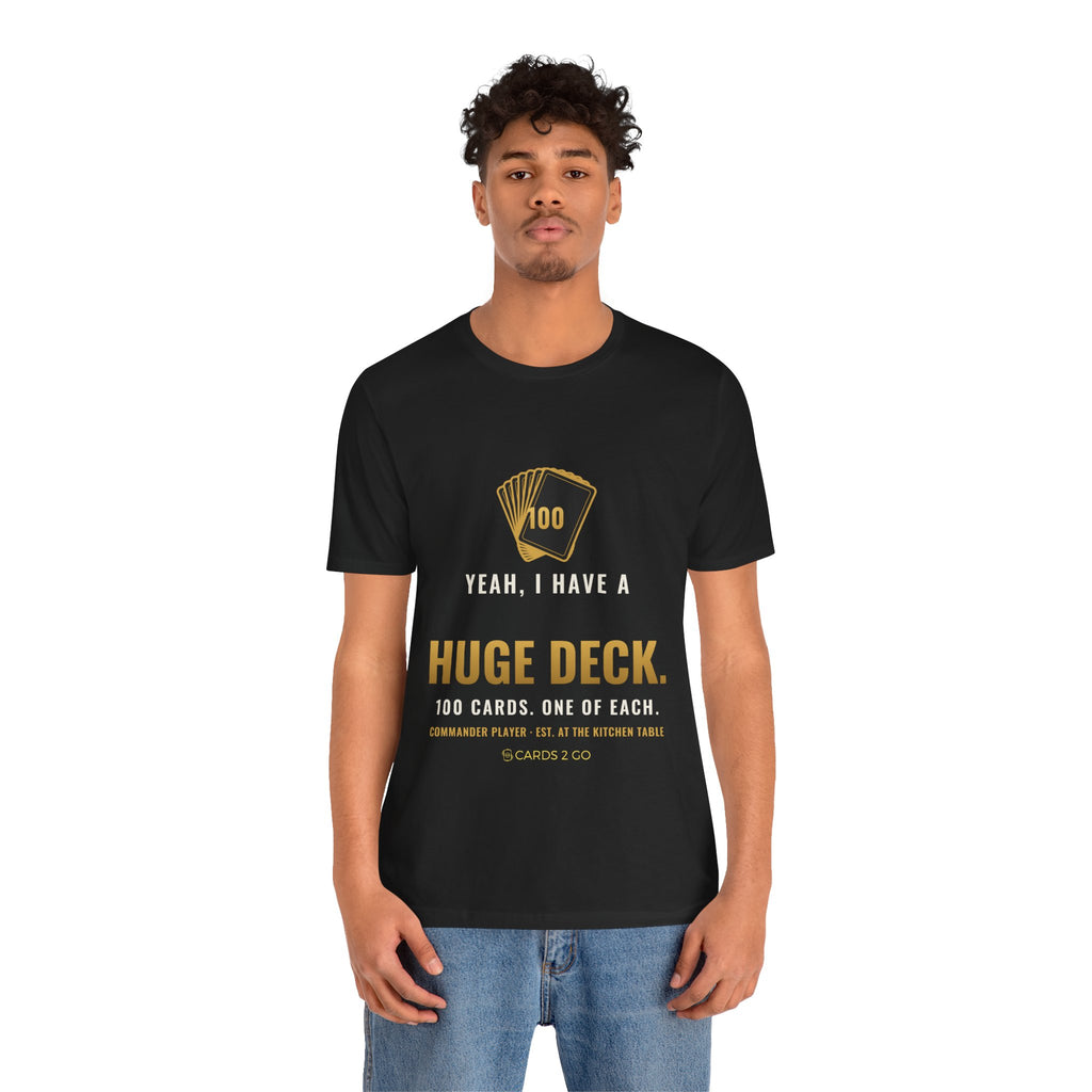 Huge Deck Tee