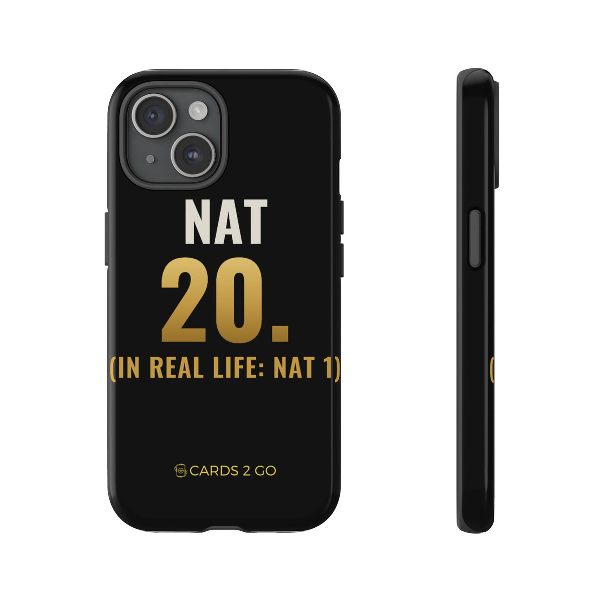 Nat 20 (In Real Life: Nat 1) iPhone Case