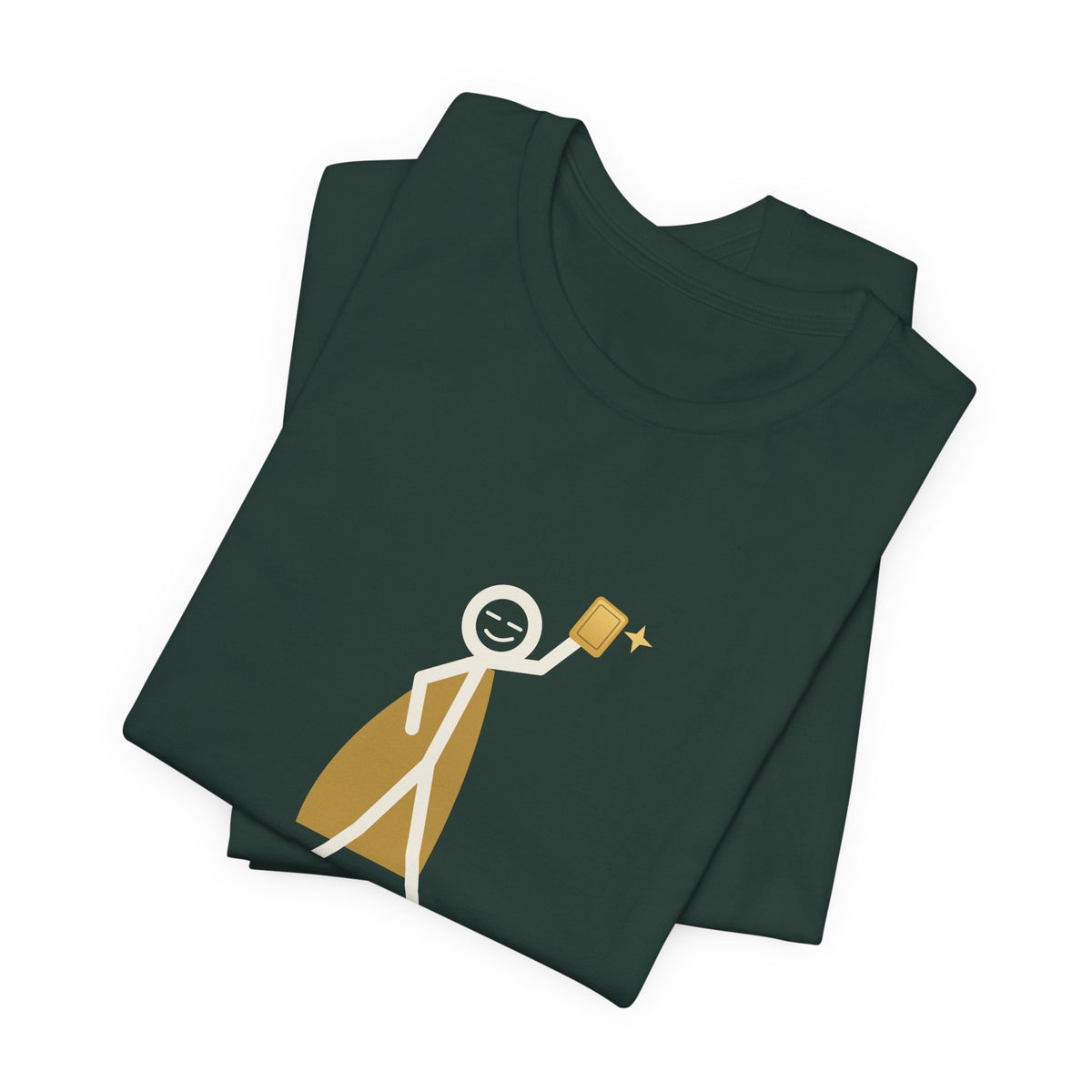 Not All Heroes Wear Capes. Some Sleeve Their Cards. Illustrated Tee