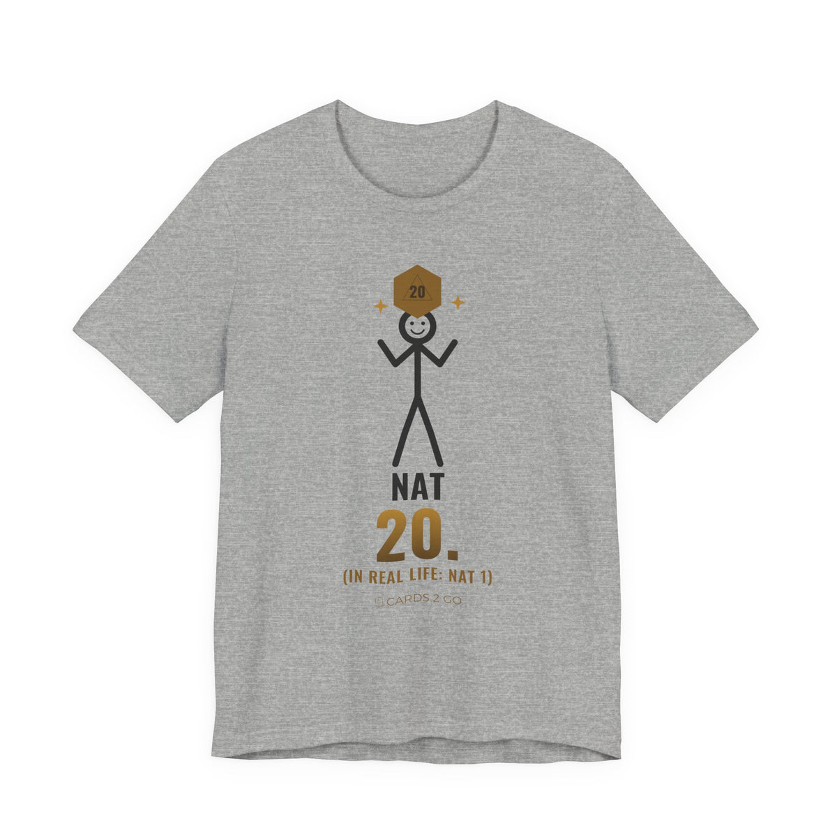 Nat 20 (In Real Life: Nat 1) Illustrated Tee