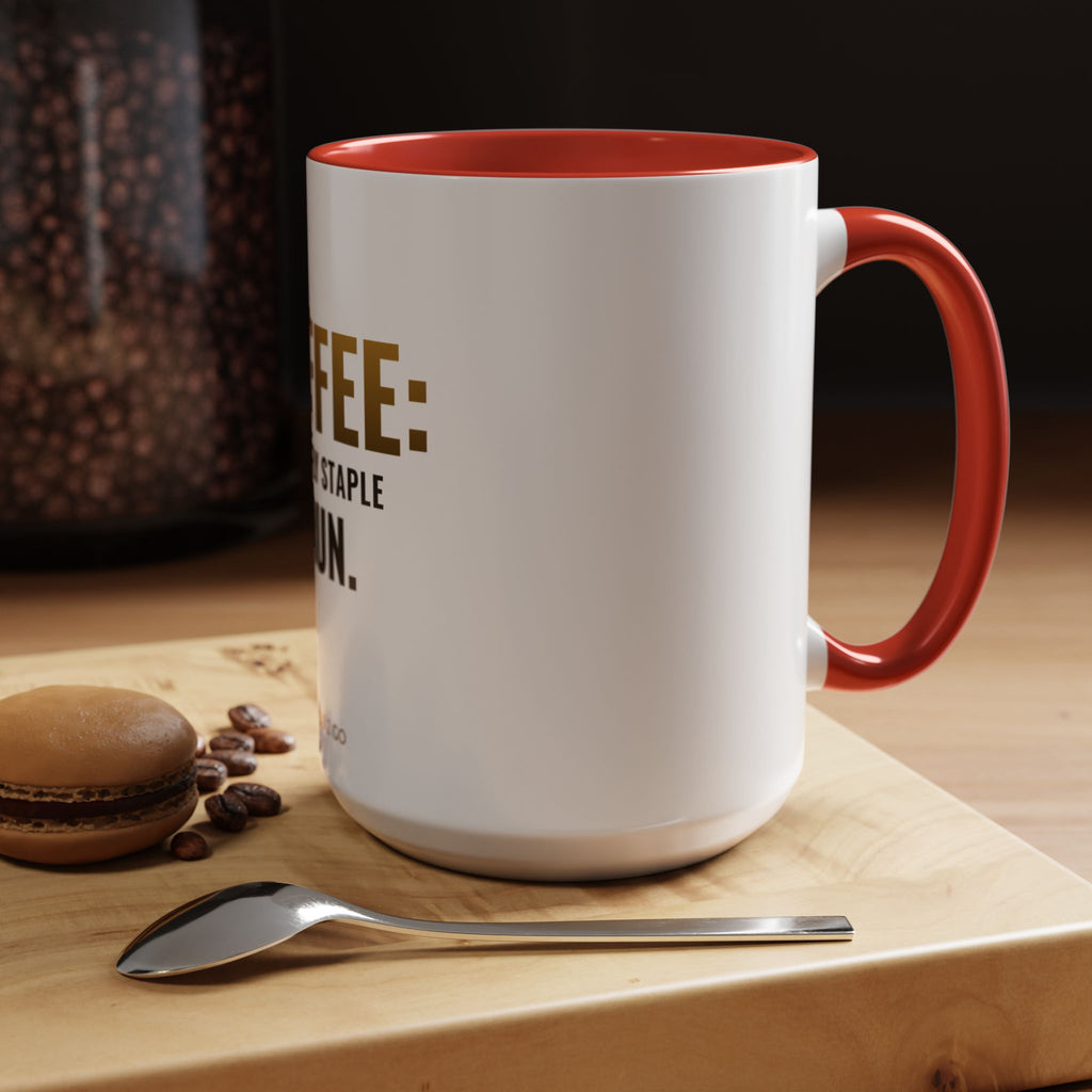 Coffee: The Only Staple I Run Mug