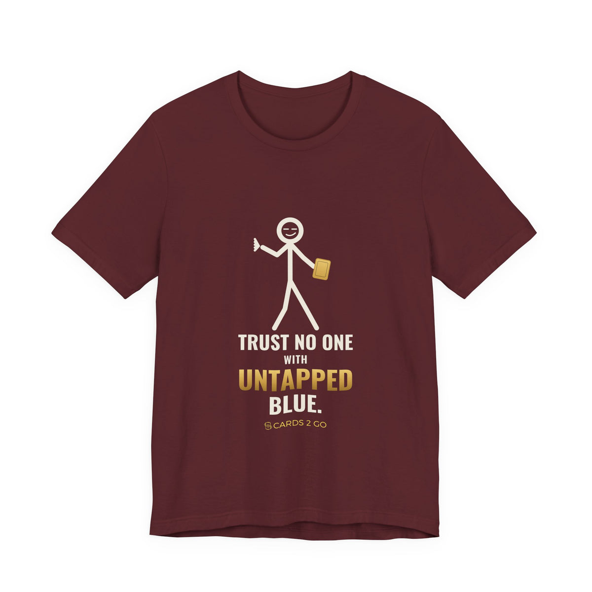 Trust No One With Untapped Blue Illustrated Tee