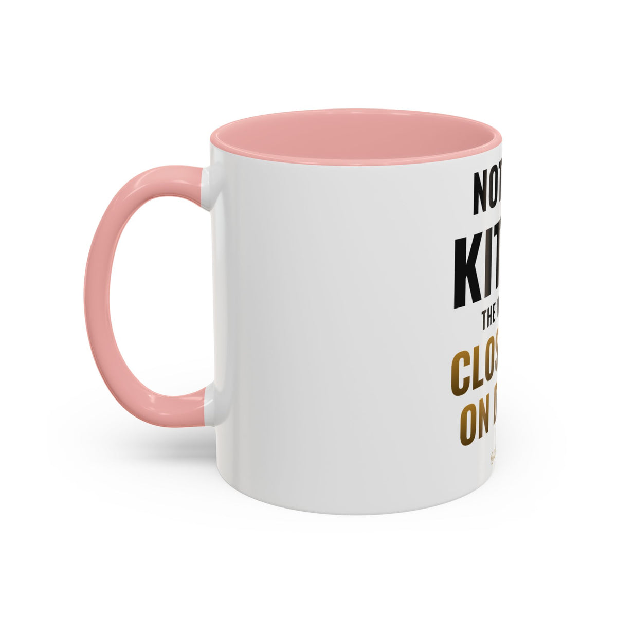 Not Now Kitten, The Walls Are Closing In On Daddy Mug