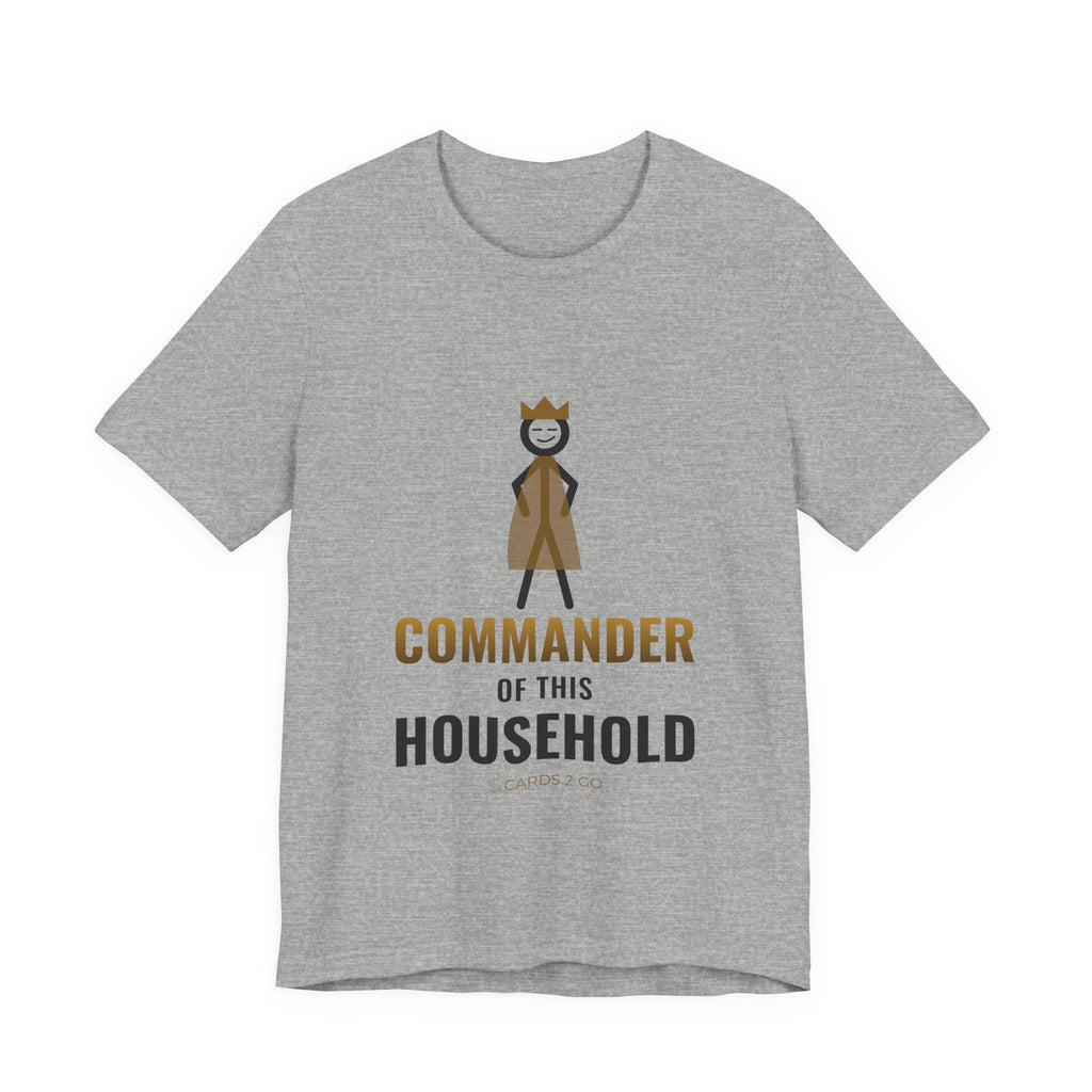 Commander Of This Household Illustrated Tee
