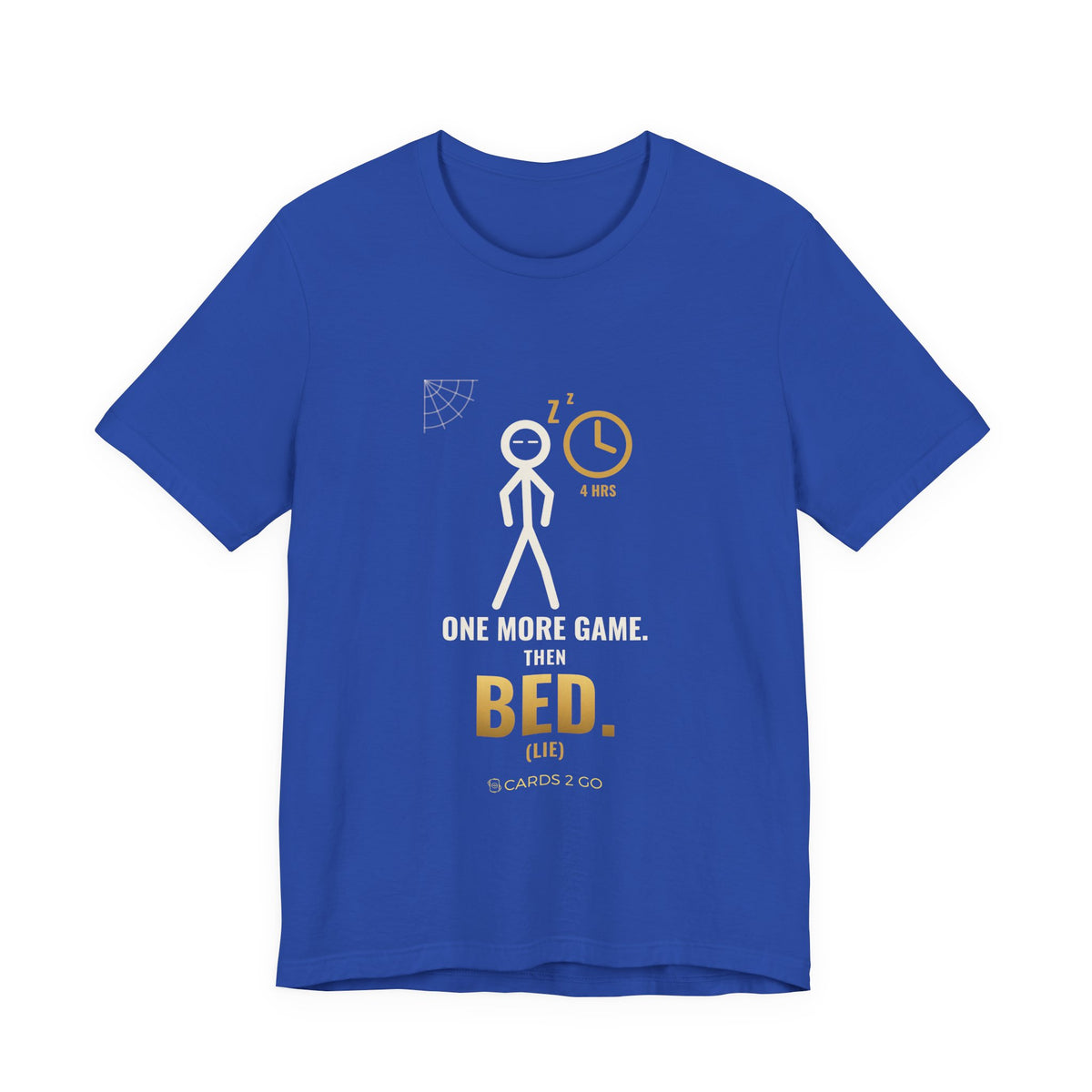 One More Game, Then Bed Illustrated Tee