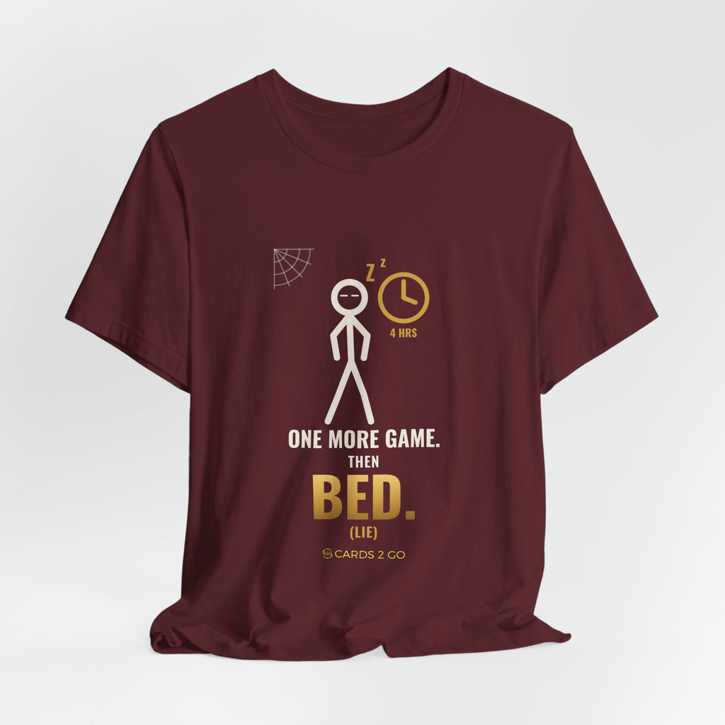 One More Game, Then Bed Illustrated Tee