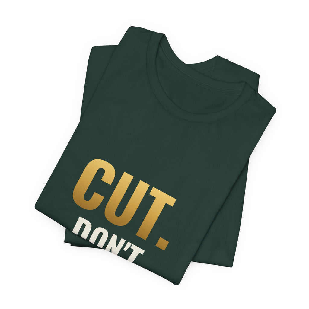 Cut. Don't Shuffle. Tee