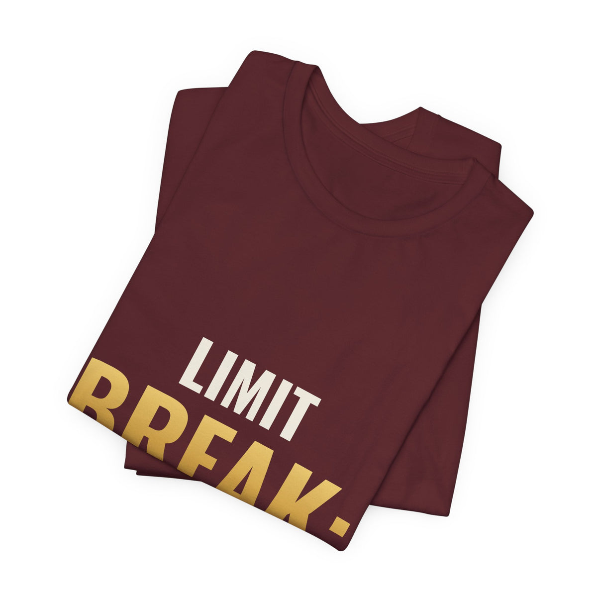 Limit Break: Bought The Whole Case Tee