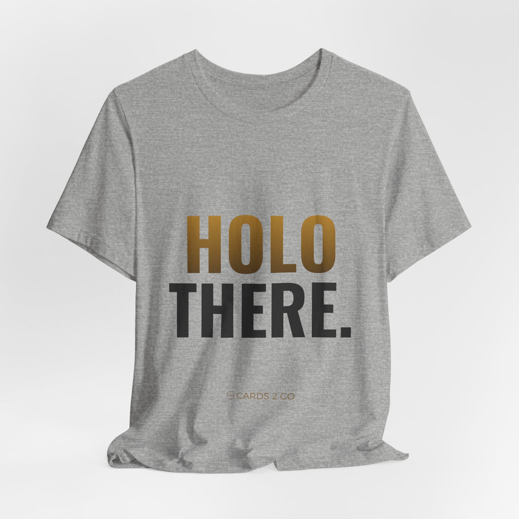 Holo There Tee