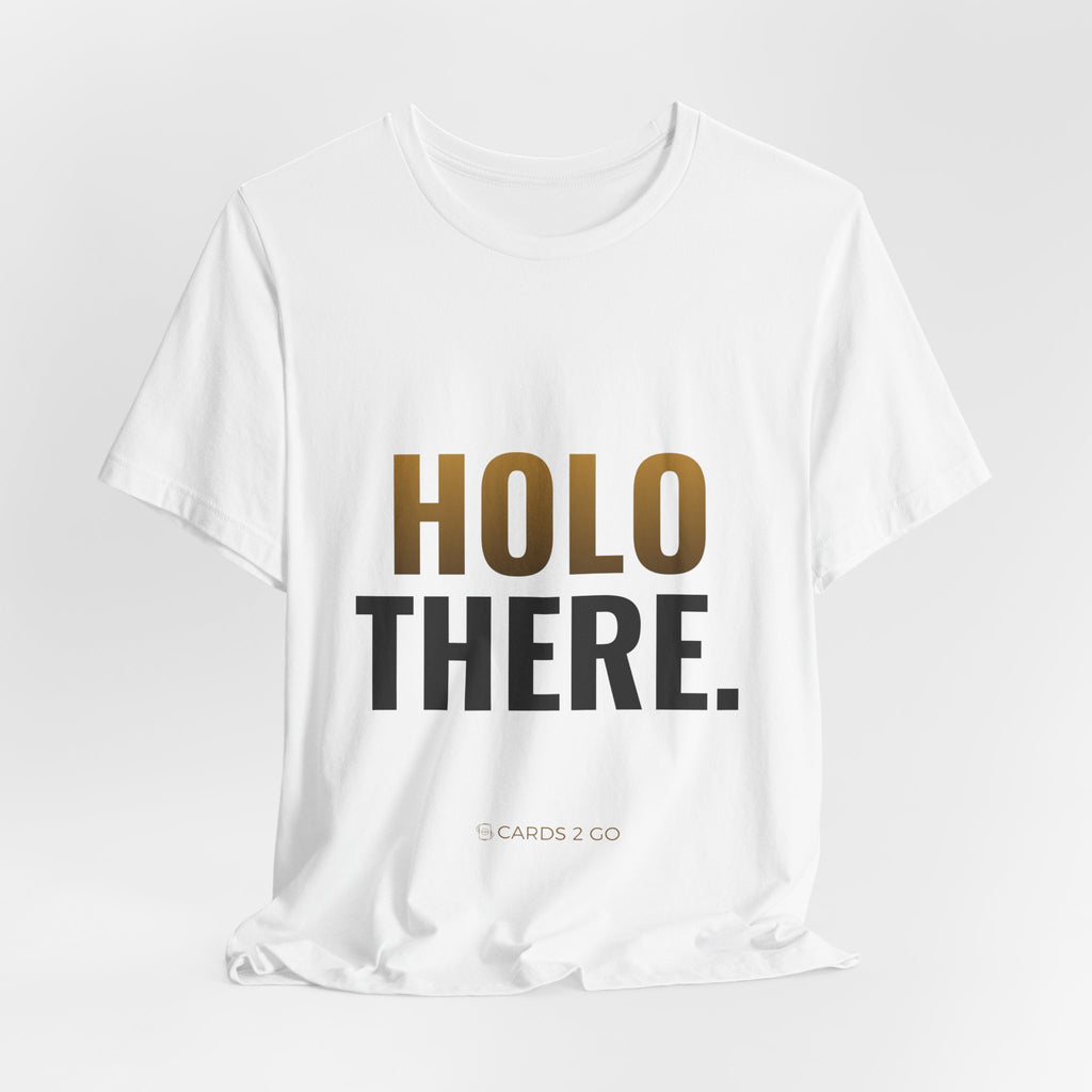 Holo There Tee