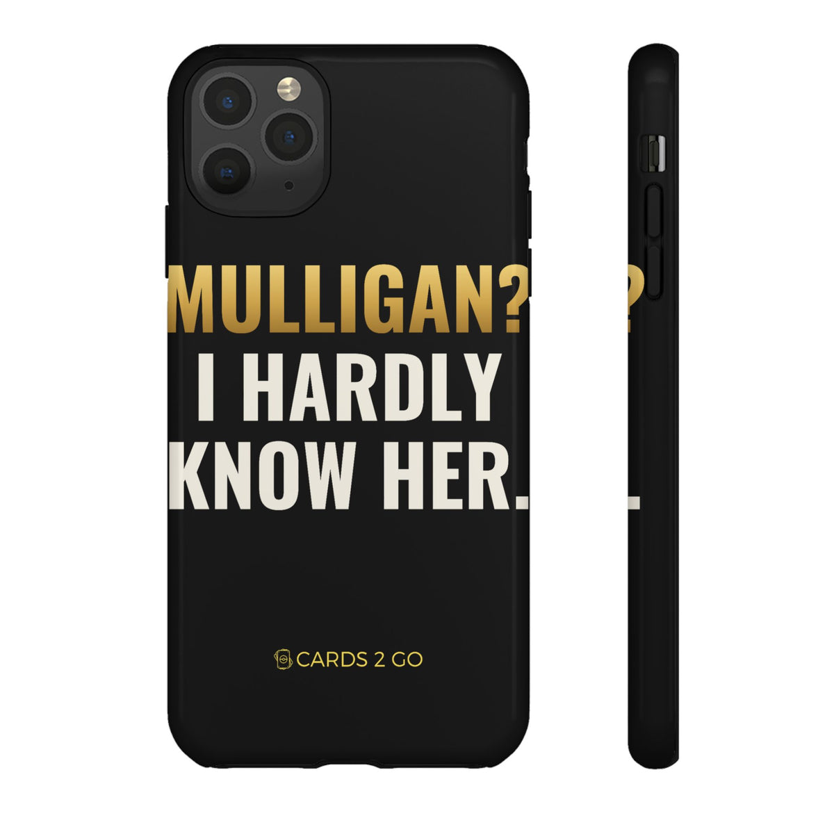 Mulligan? I Hardly Know Her iPhone Case